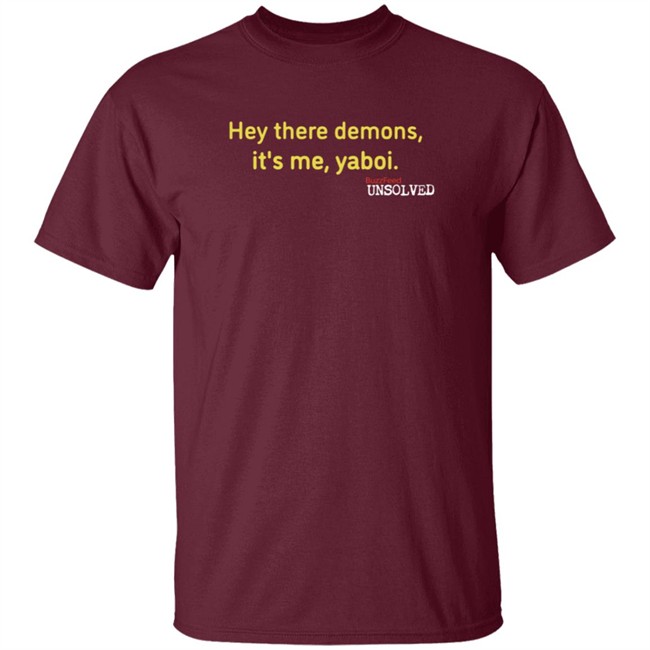 BuzzFeed Unsolved Hey There Demons Boi Shirt BuzzFeed Unsolved Hey There Demons Boi Shirt
