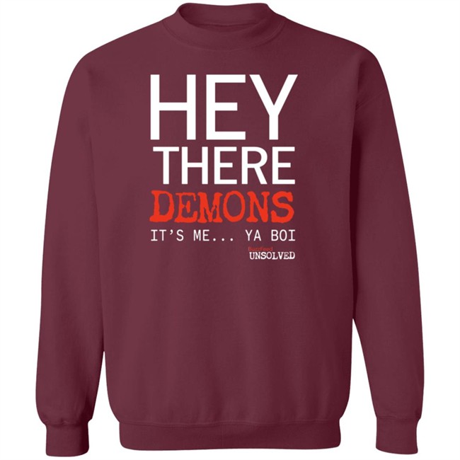 Buzzfeed Unsolved Merch Hey There Demons Its Me Ya Boi Shirt Buzzfeed Unsolved Merch Hey There Demons Its Me Ya Boi Shirt