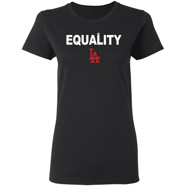 Equality Los Angeles Dodgers T Shirt Hoodie Equality Los Angeles Dodgers T Shirt Hoodie