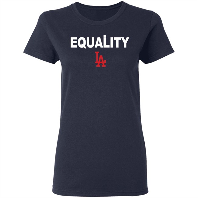 Equality Los Angeles Dodgers T Shirt Hoodie Equality Los Angeles Dodgers T Shirt Hoodie