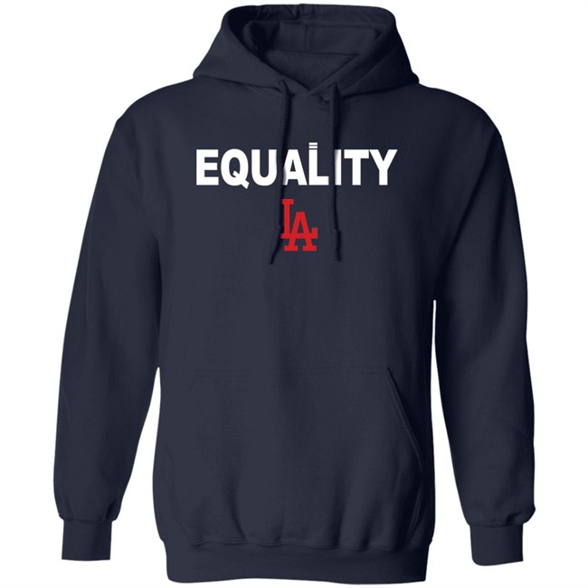 Equality Los Angeles Dodgers T Shirt Hoodie Equality Los Angeles Dodgers T Shirt Hoodie