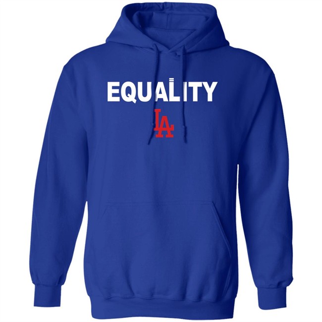 Equality Los Angeles Dodgers T Shirt Hoodie Equality Los Angeles Dodgers T Shirt Hoodie