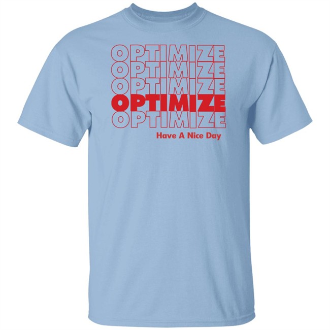 Optimize SEO T Shirt Hoodie Optimize SEO T Shirt Hoodie