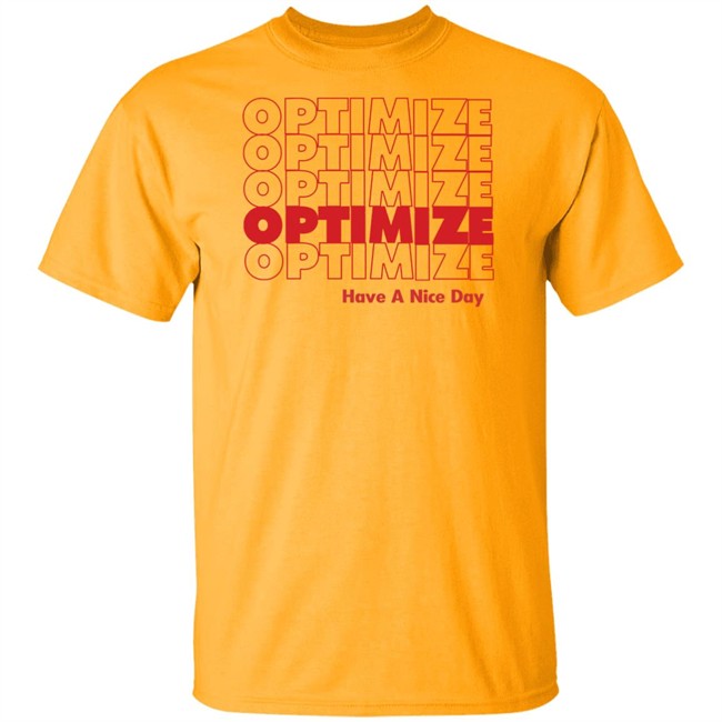 Optimize SEO T Shirt Hoodie Optimize SEO T Shirt Hoodie