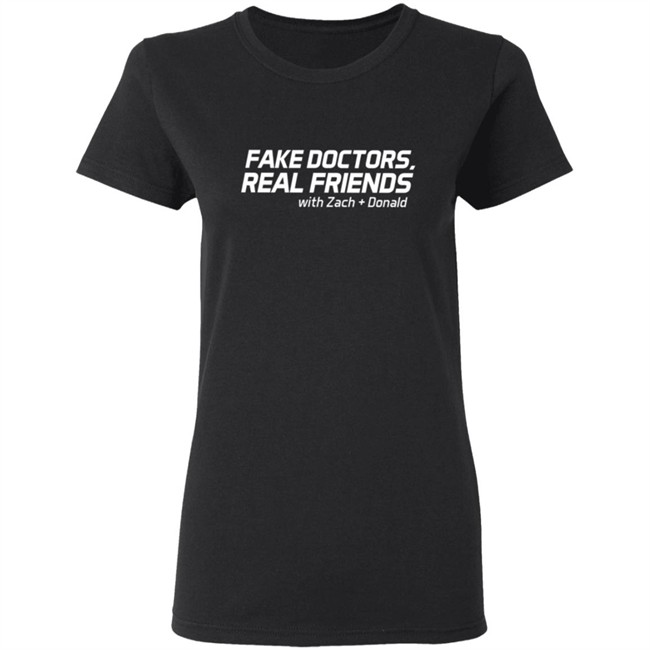 Fake Doctors Real Friends Merch Shirt Fake Doctors Real Friends Merch Shirt