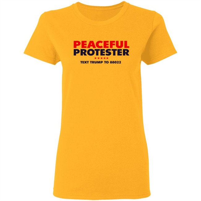 Donald J Trump Merch Store Peaceful Protester Tee Shirt Donald J Trump Merch Store Peaceful Protester Tee Shirt