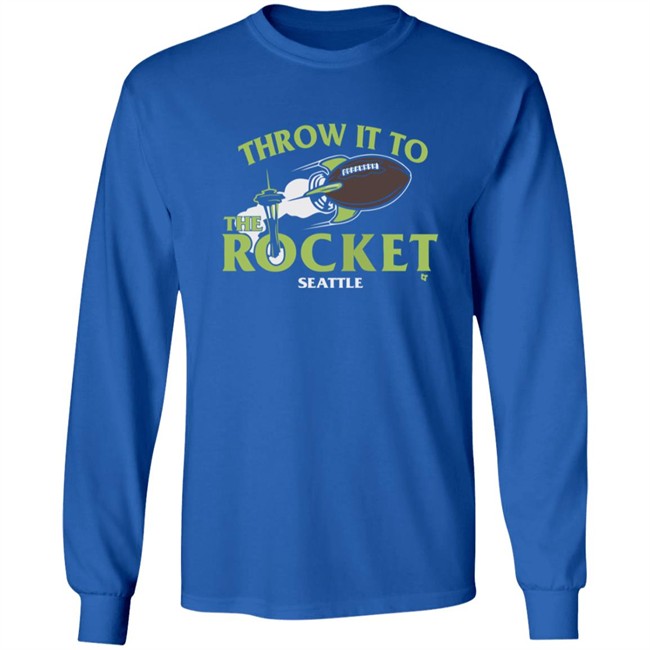 Throw It To The Rocket T Shirt Hoodie Throw It To The Rocket T Shirt Hoodie