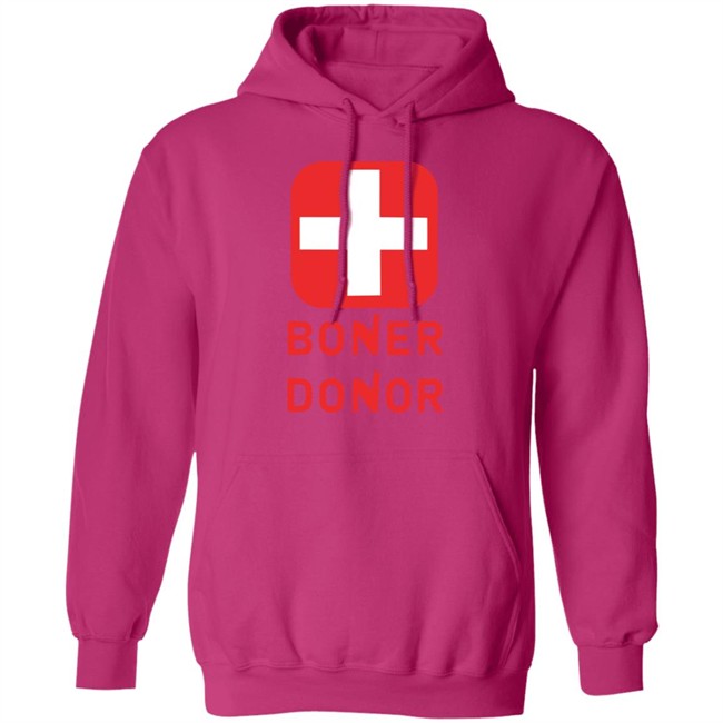 Boner Donor Shirt Hoodie Boner Donor Shirt Hoodie