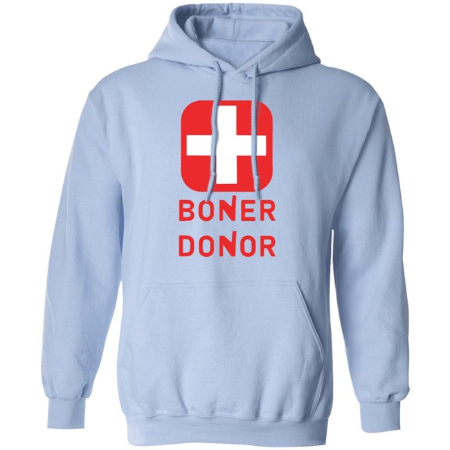 Boner Donor Shirt Hoodie Boner Donor Shirt Hoodie