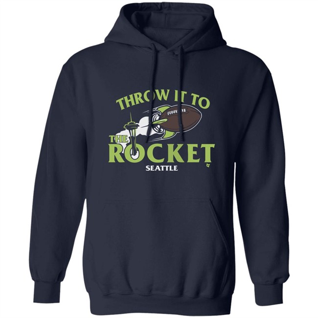 Throw It To The Rocket T Shirt Hoodie Throw It To The Rocket T Shirt Hoodie