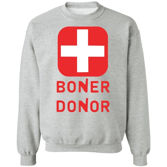 Boner Donor Shirt Hoodie Boner Donor Shirt Hoodie