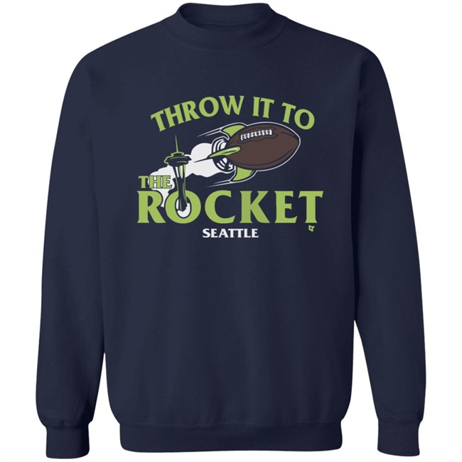 Throw It To The Rocket T Shirt Hoodie Throw It To The Rocket T Shirt Hoodie