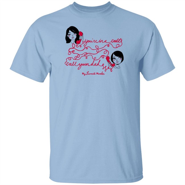 Exactly Right Merch You're in a Cult Shirt Exactly Right Merch You're in a Cult Shirt