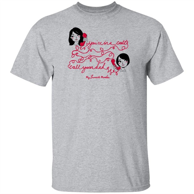 Exactly Right Merch You're in a Cult Shirt Exactly Right Merch You're in a Cult Shirt