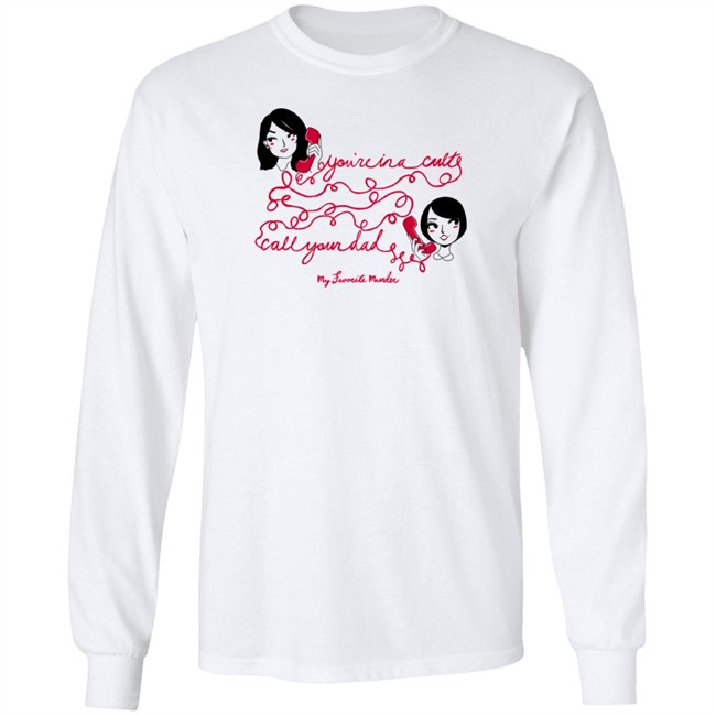 Exactly Right Merch You're in a Cult Shirt Exactly Right Merch You're in a Cult Shirt