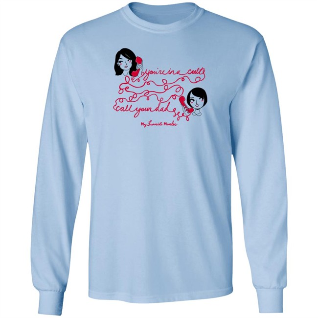 Exactly Right Merch You're in a Cult Shirt Exactly Right Merch You're in a Cult Shirt