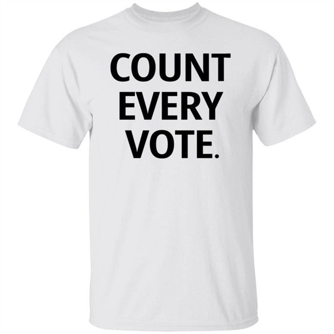 Count Every Vote Hoodie T Shirt Count Every Vote Hoodie T Shirt