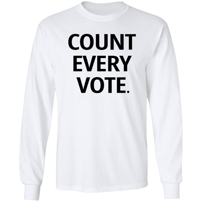 Count Every Vote Hoodie T Shirt Count Every Vote Hoodie T Shirt