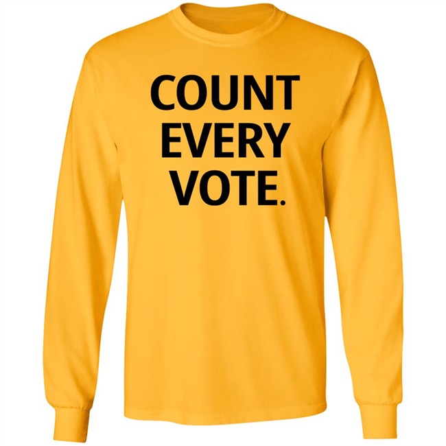 Count Every Vote Hoodie T Shirt Count Every Vote Hoodie T Shirt