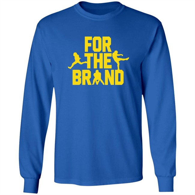 For The Brand T Shirt Pat Mcafee show Merch Shirt Hoodie For The Brand T Shirt Pat Mcafee show Merch Shirt Hoodie