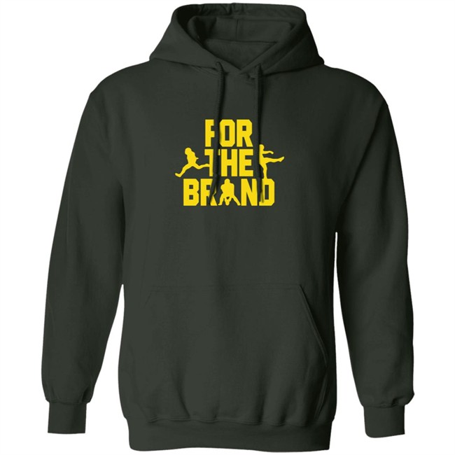 For The Brand T Shirt Pat Mcafee show Merch Shirt Hoodie For The Brand T Shirt Pat Mcafee show Merch Shirt Hoodie