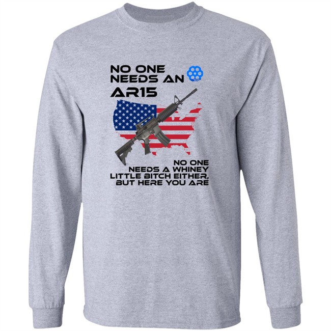 No One needs an AR15 Shirt Hoodie No One needs an AR15 Shirt Hoodie