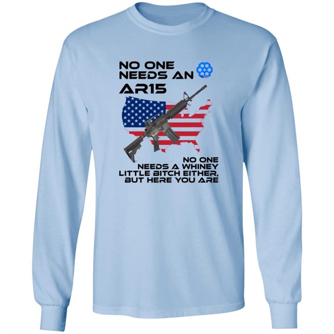 No One needs an AR15 Shirt Hoodie No One needs an AR15 Shirt Hoodie