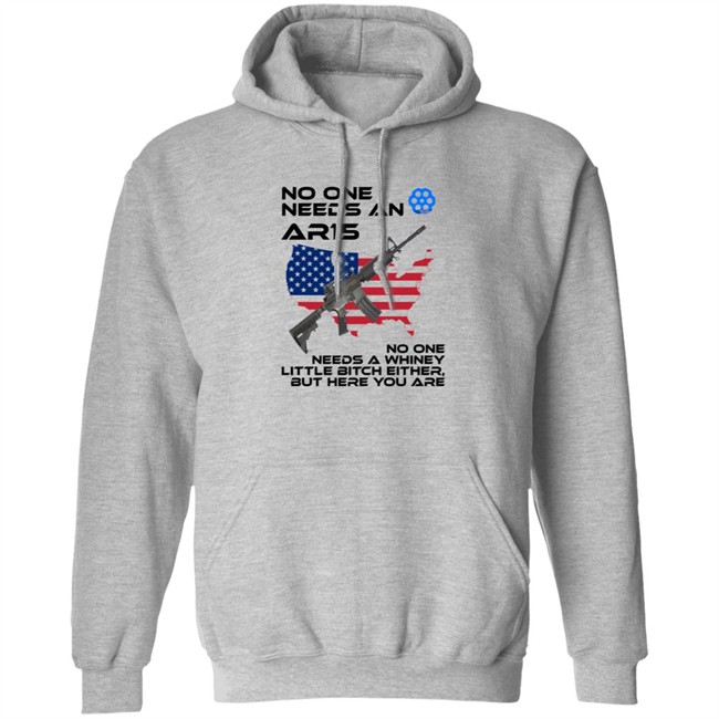 No One needs an AR15 Shirt Hoodie No One needs an AR15 Shirt Hoodie