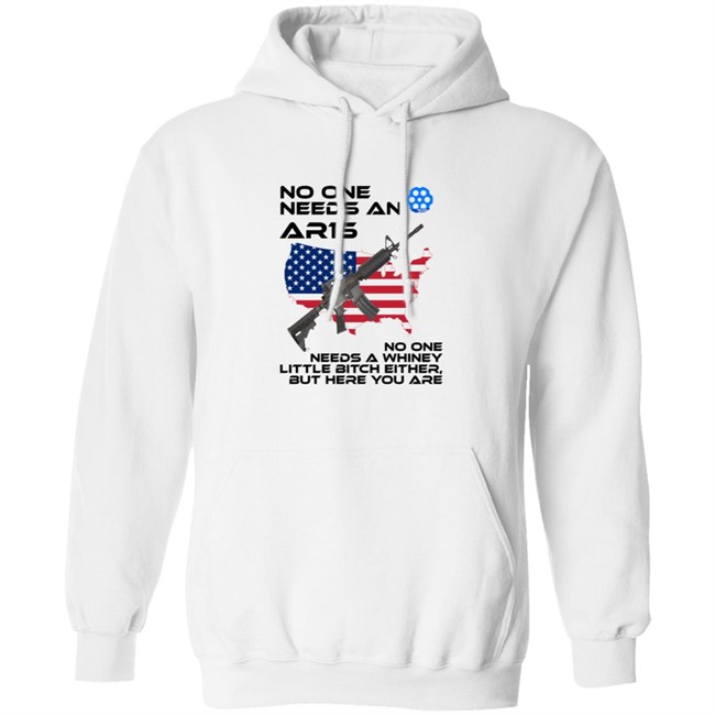 No One needs an AR15 Shirt Hoodie No One needs an AR15 Shirt Hoodie