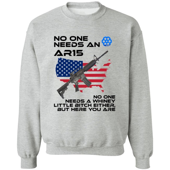 No One needs an AR15 Shirt Hoodie No One needs an AR15 Shirt Hoodie