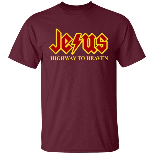 Jesus Highway To Heaven Shirt Jesus Highway To Heaven Shirt