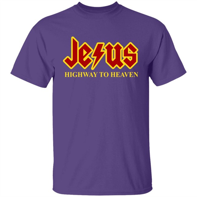 Jesus Highway To Heaven Shirt Jesus Highway To Heaven Shirt