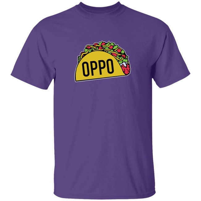 Oppo Taco Shirt Oppo Taco Shirt