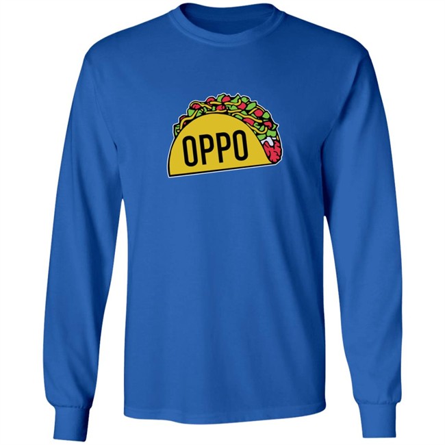 Oppo Taco Shirt Oppo Taco Shirt