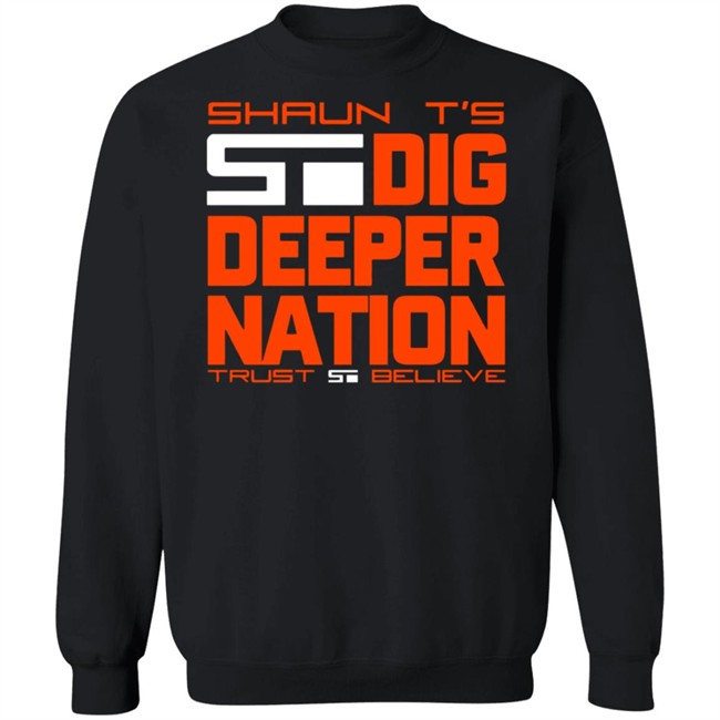 Shaun I's Deeper Natione Trust Believe Hoodie Shirt Shaun I's Deeper Natione Trust Believe Hoodie Shirt