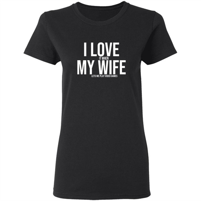 I Love My Wife Shirt I Love My Wife Shirt