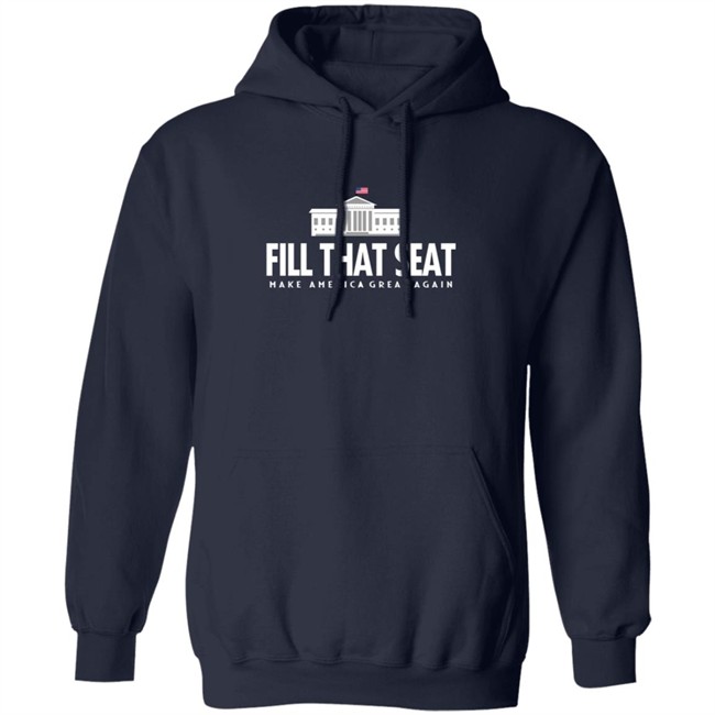 Fill That Seat T Shirt Fill That Seat T Shirt