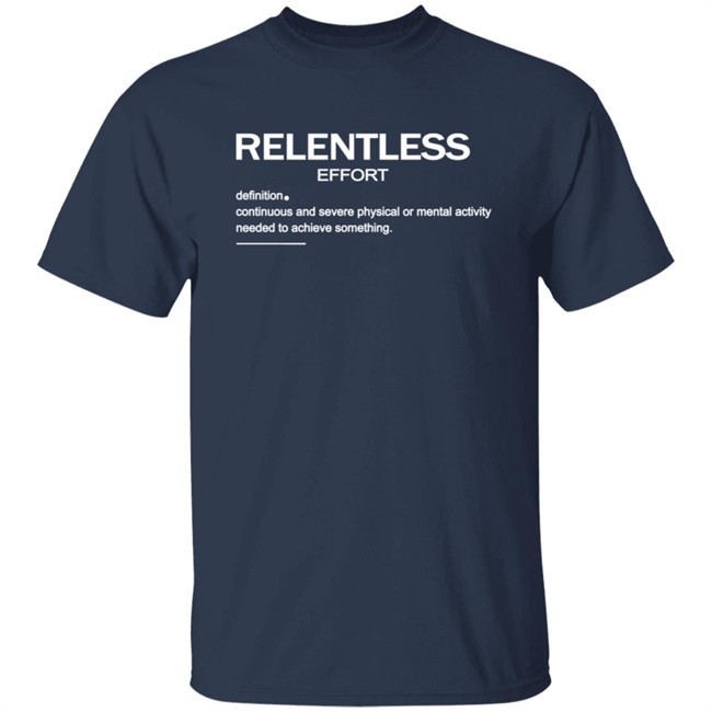 Relentless Effort Hoodie Relentless Effort Hoodie