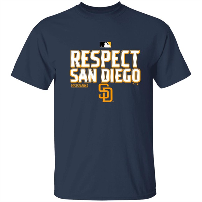 Respect San Diego Padres Shirt T Shirt Hoodie Respect San Diego Padres Shirt T Shirt Hoodie