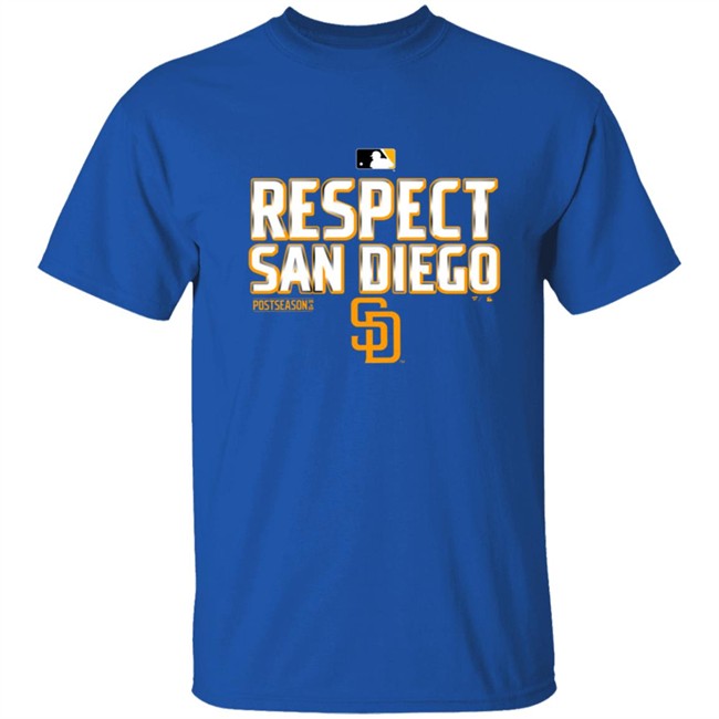 Respect San Diego Padres Shirt T Shirt Hoodie Respect San Diego Padres Shirt T Shirt Hoodie