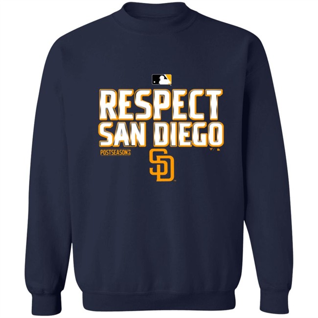 Respect San Diego Padres Shirt T Shirt Hoodie Respect San Diego Padres Shirt T Shirt Hoodie