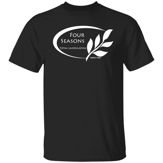 Four Seasons Total Landscaping T Shirt Four Seasons Total Landscaping T Shirt