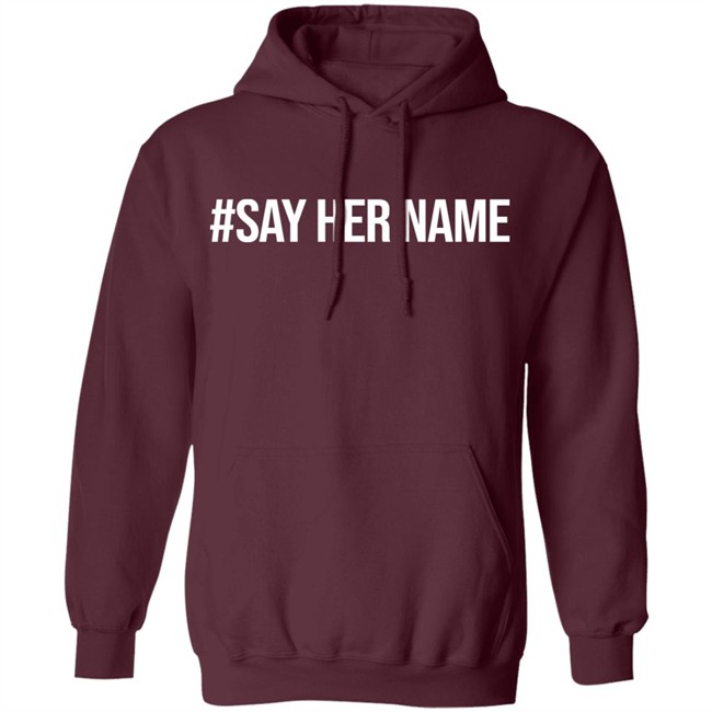 #sayhername Shirt #sayhername Shirt