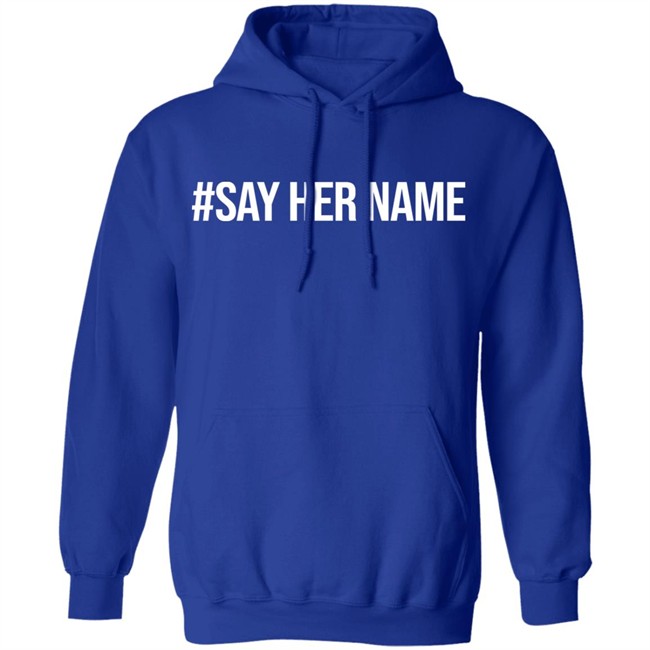 #sayhername Shirt #sayhername Shirt