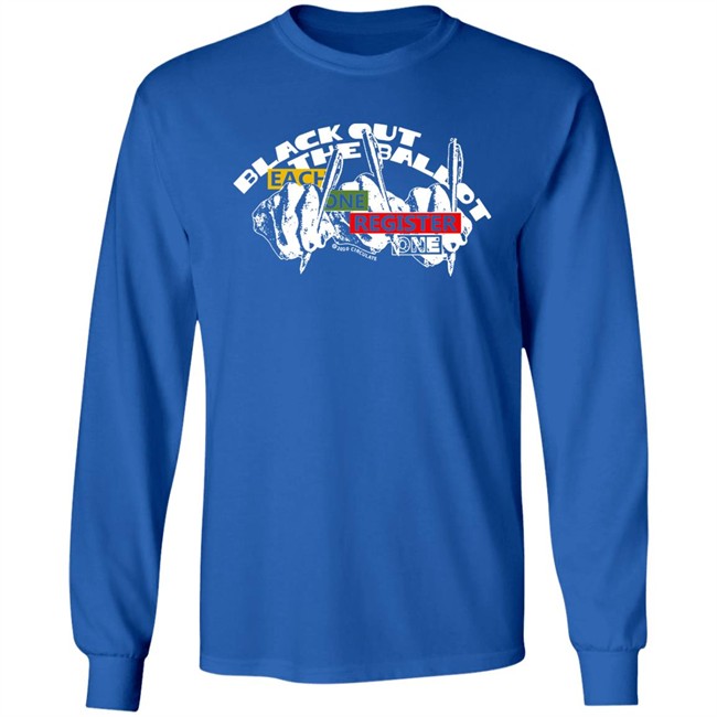 Black Out The Ballot x Circulate Registrar T Shirt Hoodie Black Out The Ballot x Circulate Registrar T Shirt Hoodie