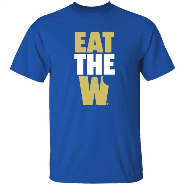 Eat The W T Shirt Eat The W T Shirt