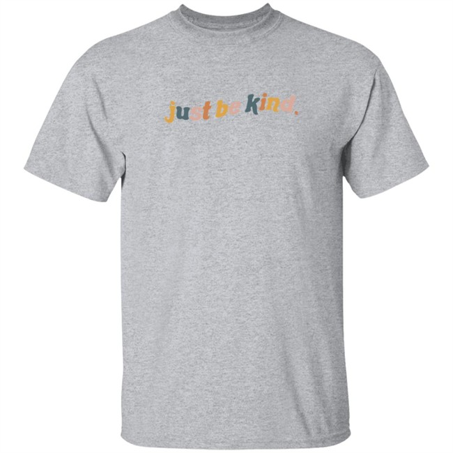Styledbyezmi Merch Just Be Kind T Shirt Styledbyezmi Merch Just Be Kind T Shirt