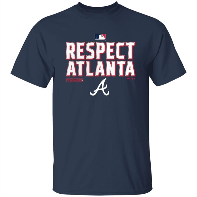 Respect Atlanta Shirt Atlanta Braves Fanatics Branded Navy 2020 Postseason Locker Room T Shirt Hoodie