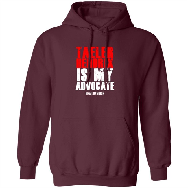 Taeler Hendrix Is My Advocate Tee Shirt Taeler Hendrix Is My Advocate Tee Shirt