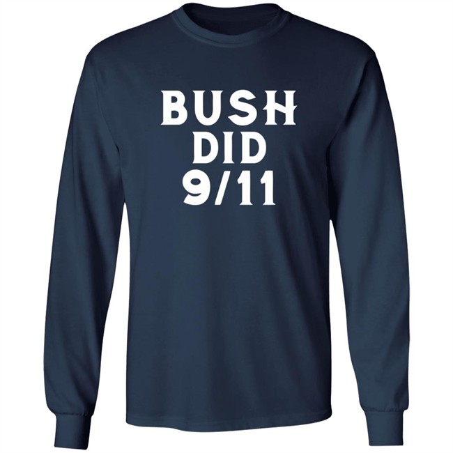Dntpreemeweirdo Merch Bush Did 9 11 Tee Shirt Hoodie Dntpreemeweirdo Merch Bush Did 9 11 Tee Shirt Hoodie